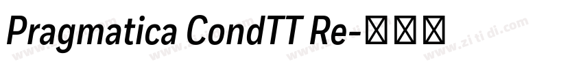 Pragmatica CondTT Re字体转换